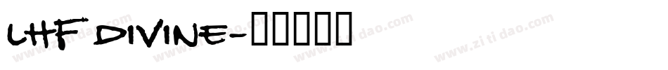 LHF Divine字体转换
